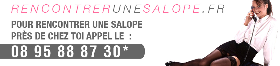 rencontrer une salope